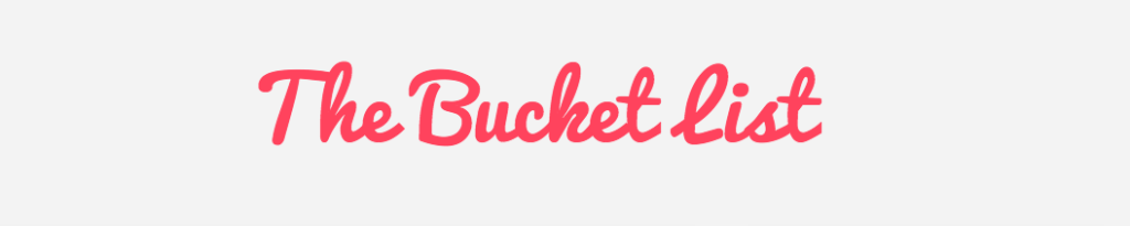 the bucket list header