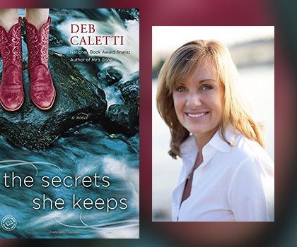 Interview with Deb Caletti, author of The Secrets She Keeps