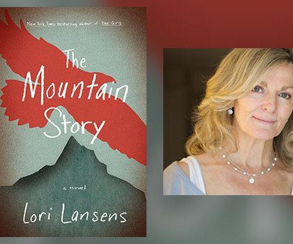 Interview with Lori Lansens, author of The Mountain Story