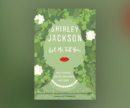 Win Shirley Jackson’s Previously Unreleased Works