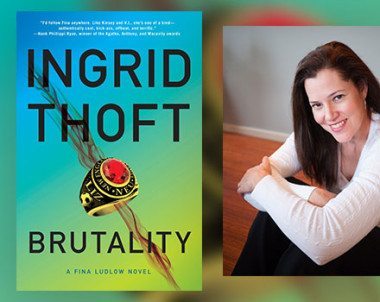 Interview with Ingrid Thoft, author of Brutality