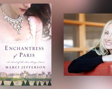 Interview with Marci Jefferson, author of Enchantress of Paris