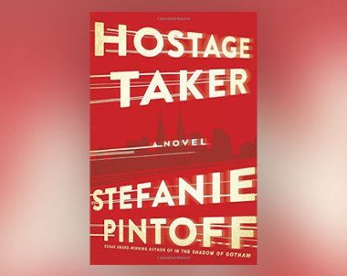 Interview with Stefanie Pintoff, author of Hostage Taker