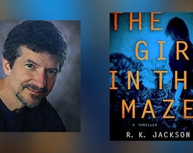 Interview with R.K. Jackson, author of The Girl in the Maze