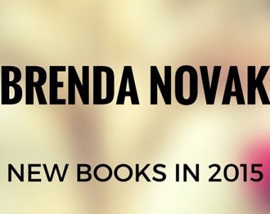 Brenda Novak Book List: New Books to Read in 2015