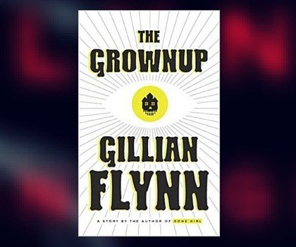 Love Gillian Flynn Books? There’s a new one coming soon.