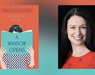 Interview with Elisabeth Egan, the author of A Window Opens