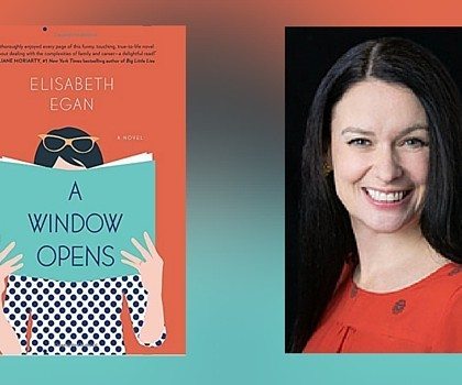 Interview with Elisabeth Egan, the author of A Window Opens