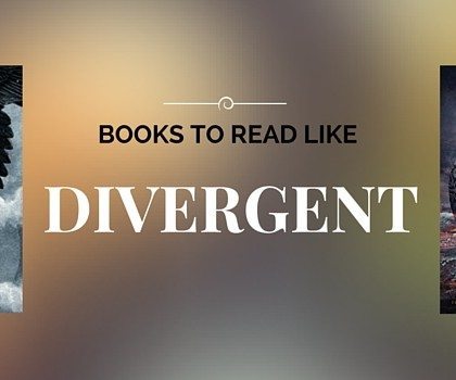 New Books like Divergent: Books to Read in 2015