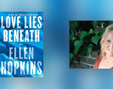 Interview with Ellen Hopkins, author of Love Lies Beneath