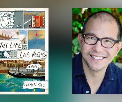 Interview with James Sie, author of Still Life Las Vegas