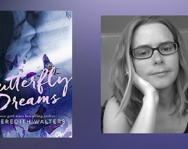 Interview with A. Meredith Walters, Author of Butterfly Dreams