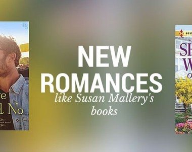 What to Read if You Like Susan Mallery Books