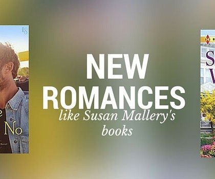 What to Read if You Like Susan Mallery Books