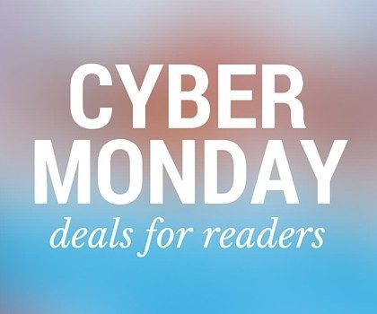 Cyber Monday Deals for Readers: 2015 Edition