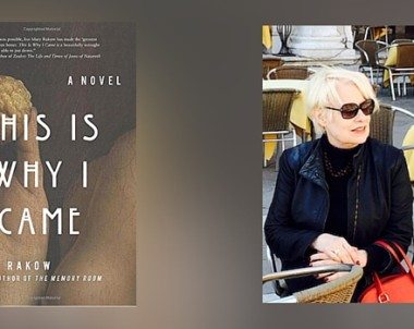 Interview with Mary Rakow, Author of This is Why I Came