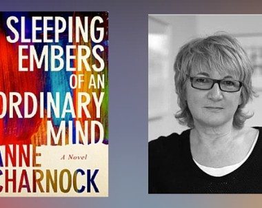 Interview with Anne Charnock, author of Sleeping Embers of an Ordinary Mind