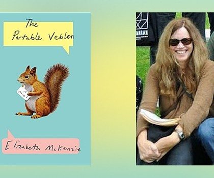 Interview with Elizabeth McKenzie, Author of The Portable Veblen