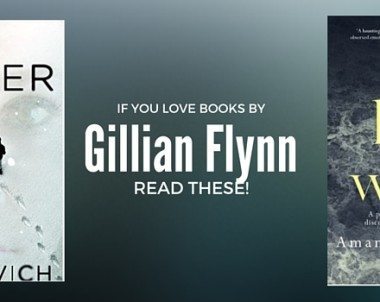 New Books to Read by Authors like Gillian Flynn