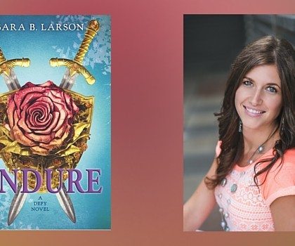 Interview with Sara B. Larson, Author of Endure