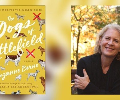 Interview with Suzanne Berne, Author of The Dogs of Littlefield