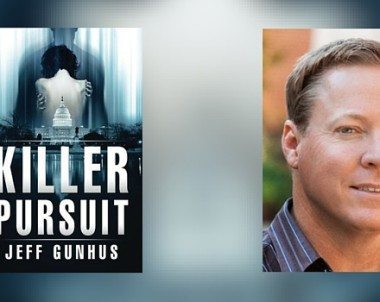 Interview with Jeff Gunhus, Author of Killer Pursuit