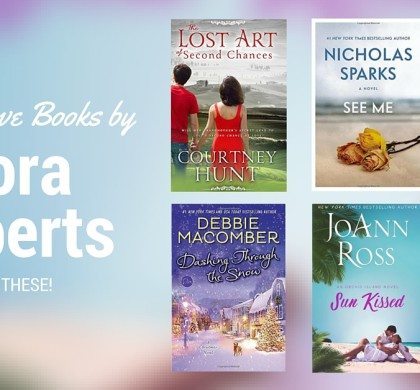 New Books to Read by Authors like Nora Roberts