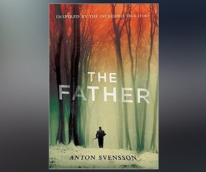 Giveaway: Win Anton Svensson’s New Thriller “The Father”