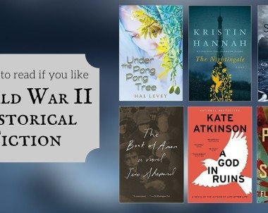 Books to Read If You Like WWII Historical Fiction