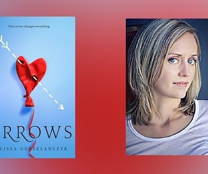 Interview with Melissa Gorzelanczyk, Author of Arrows