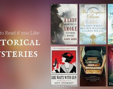 Books to Read if You Like Historical Mysteries