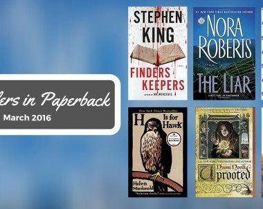 Bestsellers Now in Paperback: March 2016