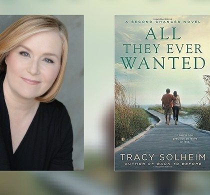 Interview with Tracy Solheim, Author of All They Ever Wanted