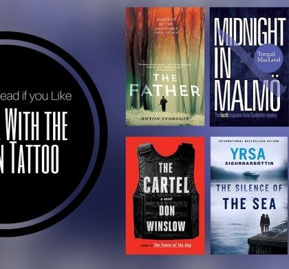 Books to Read if You Like The Girl With the Dragon Tattoo