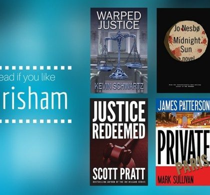 Books to Read if You Like John Grisham