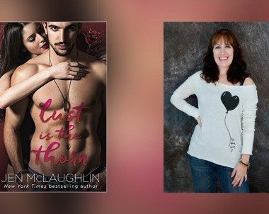 Interview with Jen McLaughlin, Author of Lust Is the Thorn