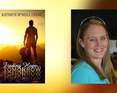 Interview with Kathryn McNeill Crane, Author of Finding Hope for Tomorrow