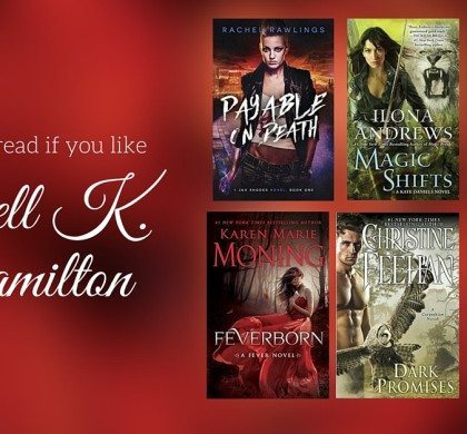 Books to Read if You Like Laurell K. Hamilton