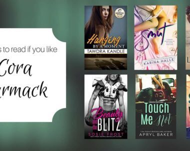 Books to Read if You Like Cora Carmack