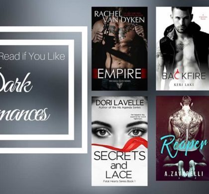 Books to Read if You Like Dark Romances