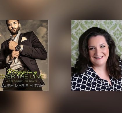 Interview with Laura Marie Altom, Author of Stepping Over the Line