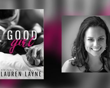 Interview With Lauren Layne, Author of Good Girl