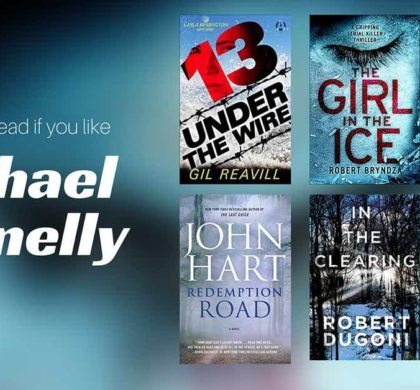 Books to Read if You Like Michael Connelly