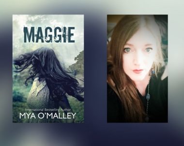 Interview with Mya O’Malley, Author of Maggie