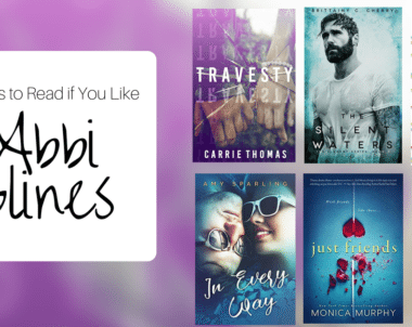 Books to Read if You Like Abbi Glines