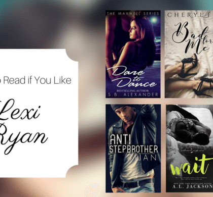 Books to Read if You Like Lexi Ryan