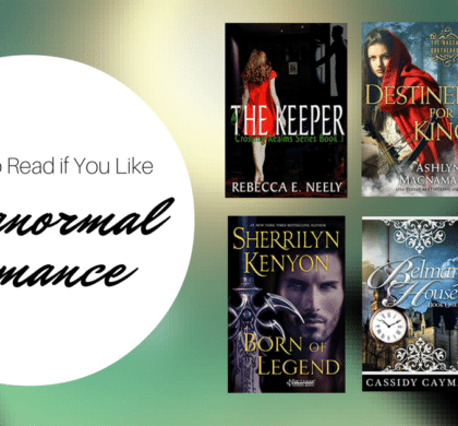 Books to Read if You Like Paranormal Romance