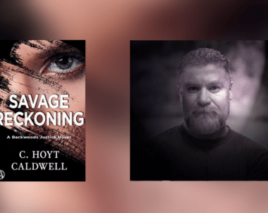 Interview with C. Hoyt Caldwell, author of Savage Reckoning