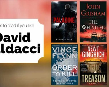 Books to Read If You Like David Baldacci