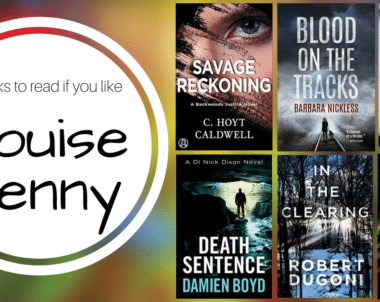 Books to Read if You Like Louise Penny